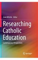 Researching Catholic Education