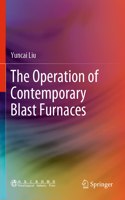 Operation of Contemporary Blast Furnaces