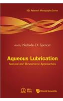 Aqueous Lubrication: Natural and Biomimetic Approaches