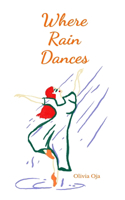 Where Rain Dances