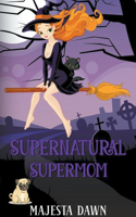 Supernatural SuperMom