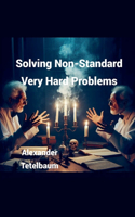 Solving Non-Standard Very Hard Problems