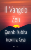 Il Vangelo Zen