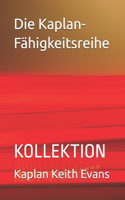 Die Kaplan-Fähigkeitsreihe