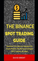 Binance Spot Trading Guide