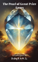 Pearl of Great Price Gems