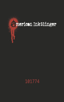American Inkslinger: The Confessions & Illustrations of a Penitentiary Tattoo Artist