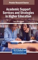 Academic Support Services and Strategies in Higher Education