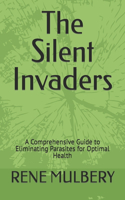 The Silent Invaders