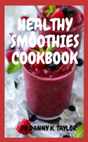Healthy Smoothies Cookbook