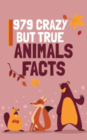 979 Crazy But True Animals Facts