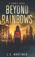 Beyond Rainbows