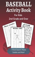 Baseball Activity Book for Kids 2nd Grade and Over