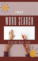 First Word Search Reading Made Easy
