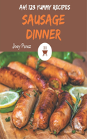 Ah! 123 Yummy Sausage Dinner Recipes