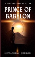 Prince of Babylon: The Host & Horde Chronicles of Erale Mishmawr