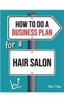 How To Do A Business Plan For A Hair Salon