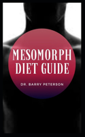 Mesomorph Diet Guide