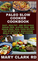 Paleo Slow Cooker Cookbook
