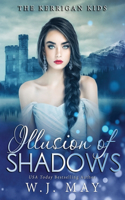 Illusion of Shadows: (The Kerrigan Kids)