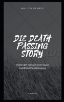 Die Death Passing Story