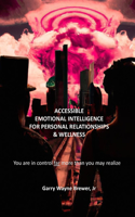 Accessible Emotional Intelligence for Personal Relationships & Wellness
