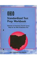 Holt Ohio Standardized Test Prep Workbook: Elements of Literature, Fourth Course: Help for the Ohio Graduation Test