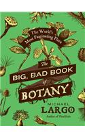 The Big, Bad Book of Botany