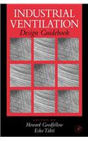 Industrial Ventilation Design Guidebook