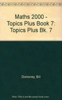 Mathematics 2000: Topics Plus Bk. 7