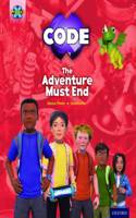 Project X CODE Extra: Yellow-Gold Book Band, Oxford Level 3-9: The Adventure Must End!