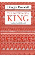 Destiny of a King