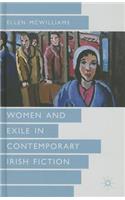 Women and Exile in Contemporary Irish Fiction
