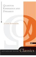 Quantum Kinematics And Dynamic