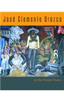 Jose Clemente Orozco in the United States