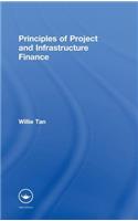 Principles of Project and Infrastructure Finance