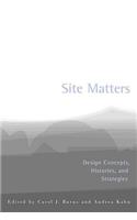 Site Matters