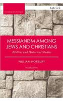 Messianism Among Jews and Christians