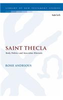 Saint Thecla: Body Politics and Masculine Rhetoric