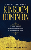 Strategies for Kingdom Dominion