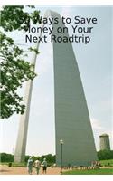 50 Ways to Save Money on Your Next Roadtrip