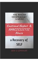 The Waking Co-Dependent Diaries