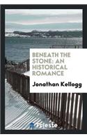 Beneath the Stone