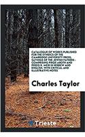 Catalogue of Works Published for the Syndics of the Cambridge University Press; Sayings of the Jewish Fathers