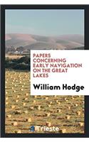 Papers Concerning Early Navigation on the Great Lakes