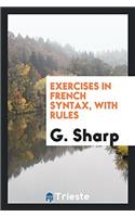 Exercises in French Syntax, with Rules