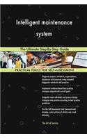 Intelligent maintenance system The Ultimate Step-By-Step Guide