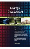 Strategic Development A Complete Guide - 2019 Edition