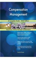 Compensation Management A Complete Guide - 2020 Edition