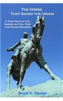 Horse That Saved the Union
